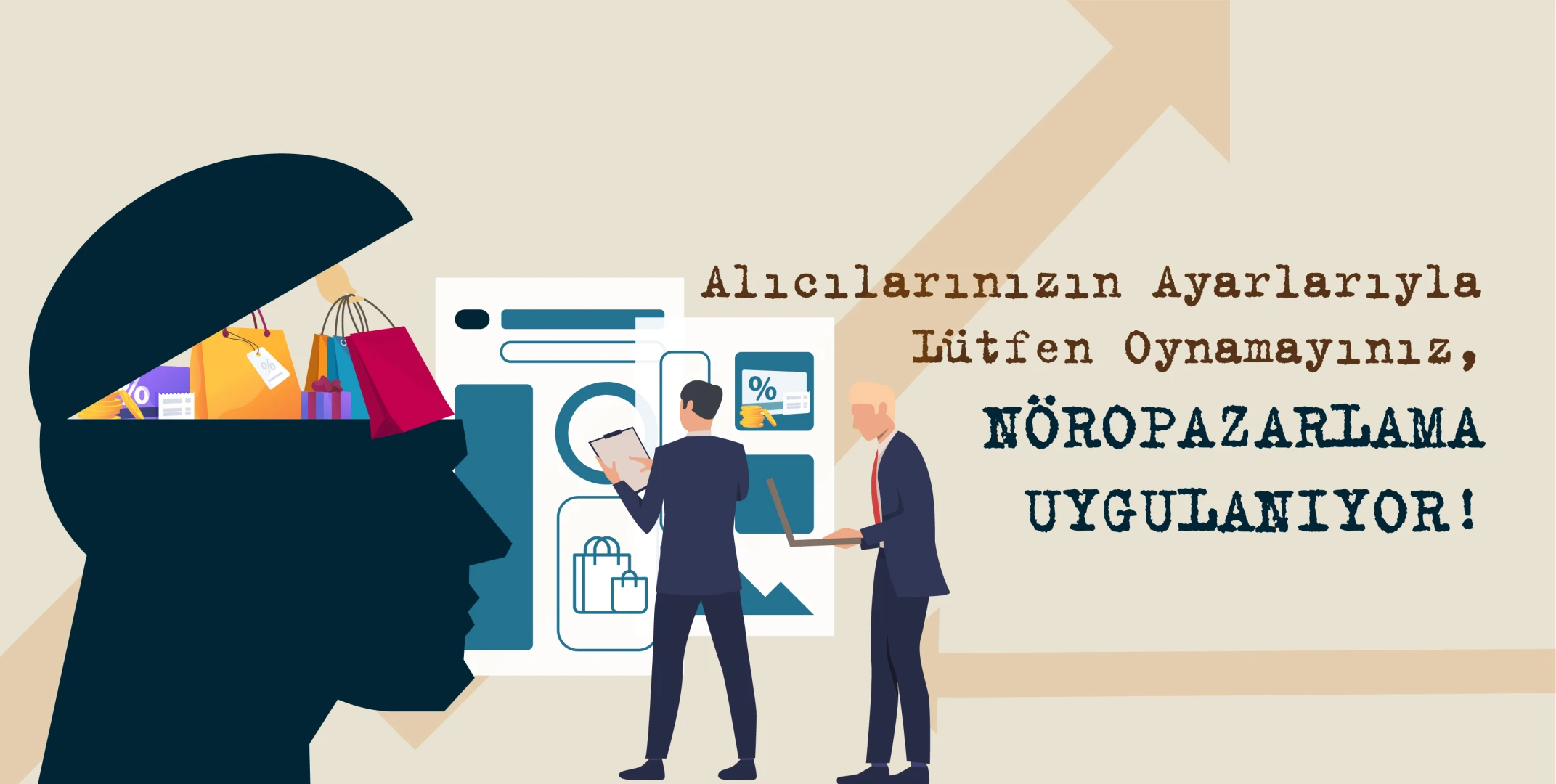 "Alıcılarınızın Ayarlarıyla Lütfen Oynamayınız, Nöropazarlama Uygulanıyor!" yayında!
