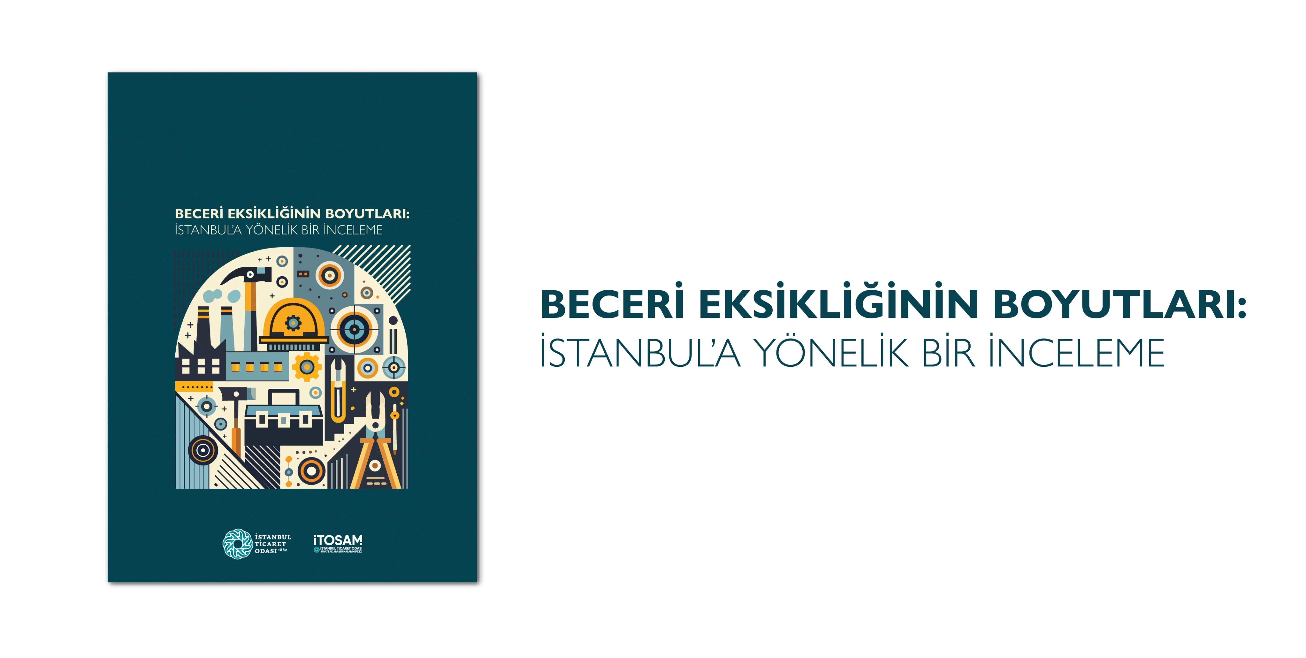 İTOSAM’dan Yeni Analiz Notu: "Beceri Eksikliğinin Boyutları: İstanbul’a Yönelik Bir İnceleme"
