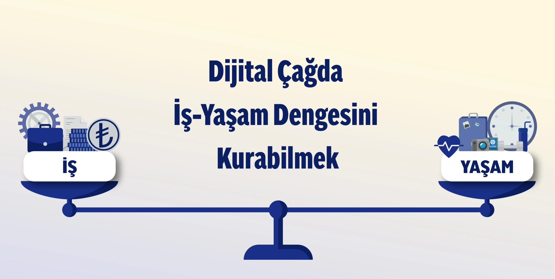 "Dijital Çağda İş-Yaşam Dengesini Kurabilmek" başlıklı görüş yazısı yayında!