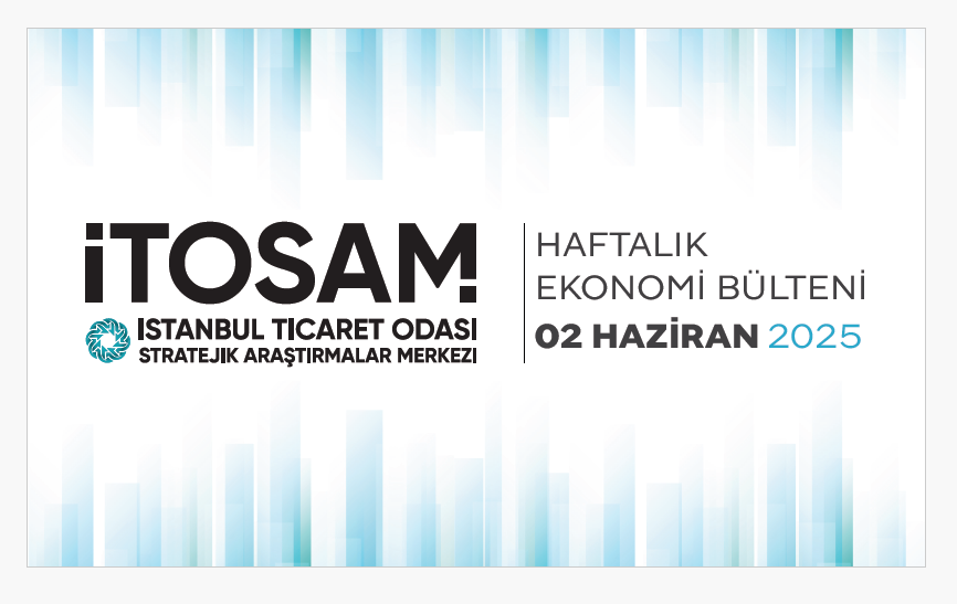 Haftalık Ekonomi Bülteni 2 Haziran