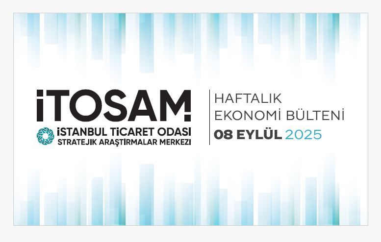 Haftalık Ekonomi Bülteni 08 Eylül
