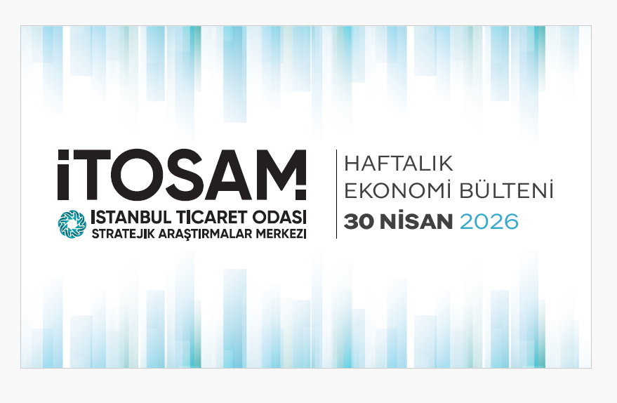 Haftalık Ekonomi Bülteni 30 Nisan