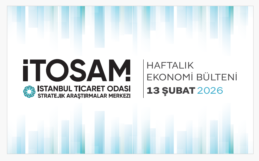 Haftalık Ekonomi Bülteni 13 Şubat