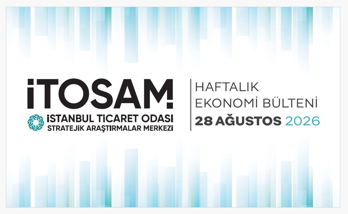 Haftalık Ekonomi Bülteni 28 Ağustos