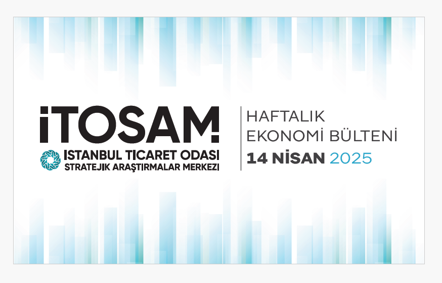 Haftalık Ekonomi Bülteni 14 Nisan