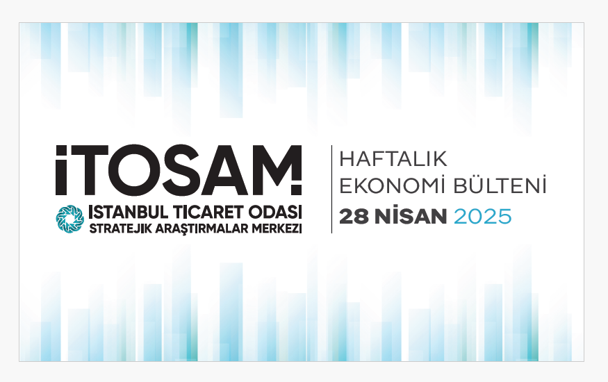 Haftalık Ekonomi Bülteni 28 Nisan