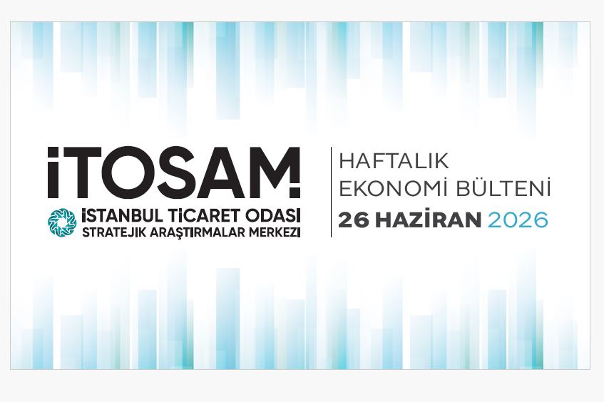 Haftalık Ekonomi Bülteni 26 Haziran