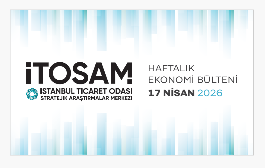Haftalık Ekonomi Bülteni 17 Nisan