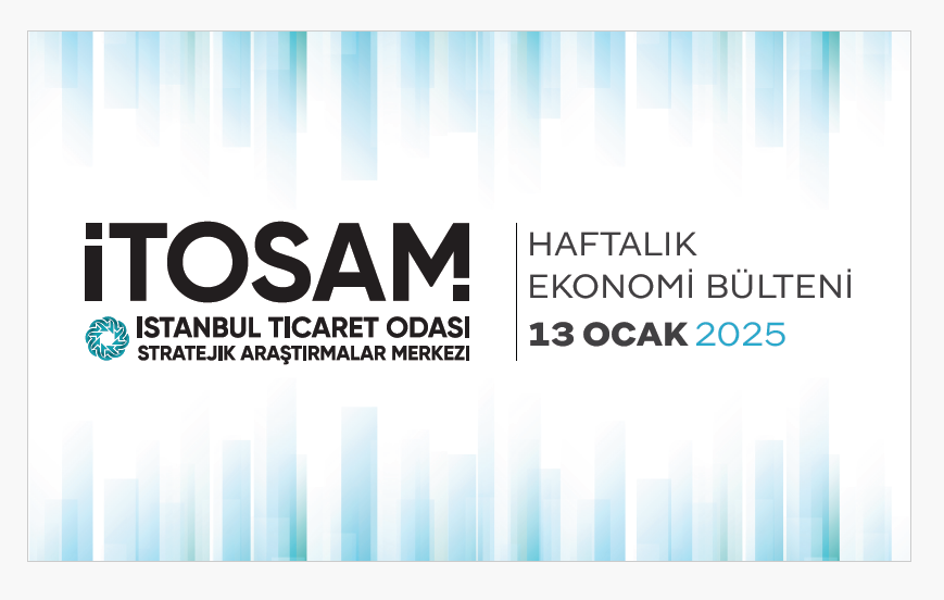 Haftalık Ekonomi Bülteni 13 Ocak