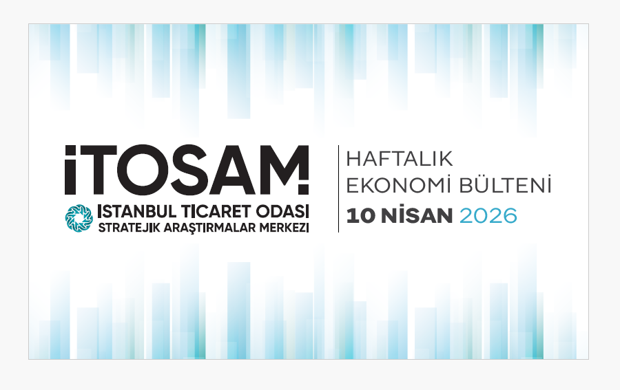 Haftalık Ekonomi Bülteni 10 Nisan