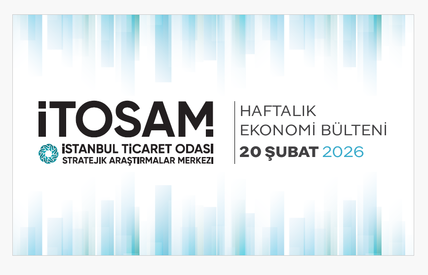 Haftalık Ekonomi Bülteni 20 Şubat