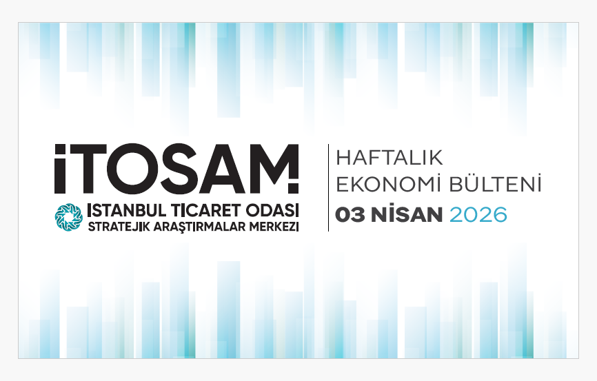 Haftalık Ekonomi Bülteni 03 Nisan