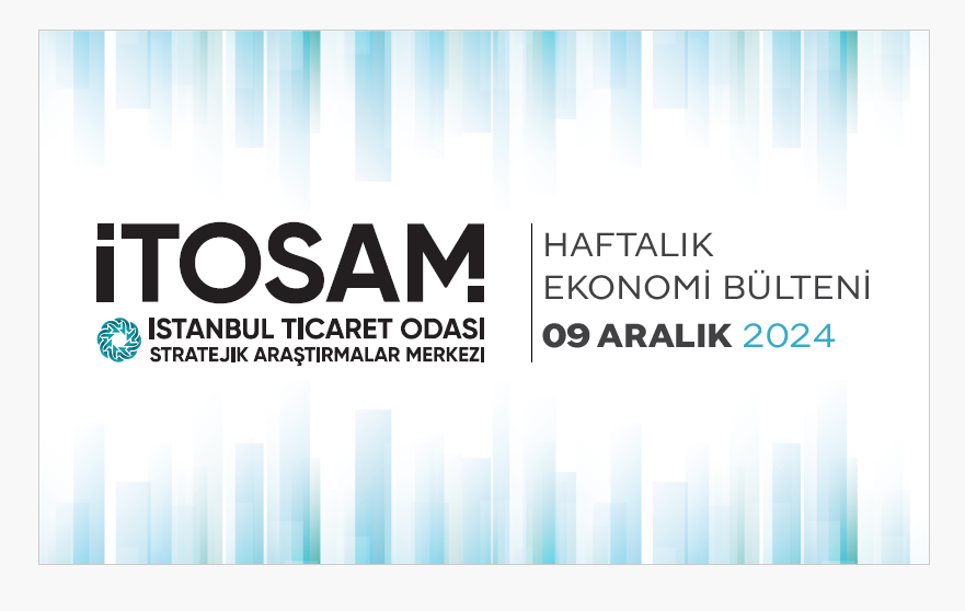 Haftalık Ekonomi Bülteni 09 Aralık