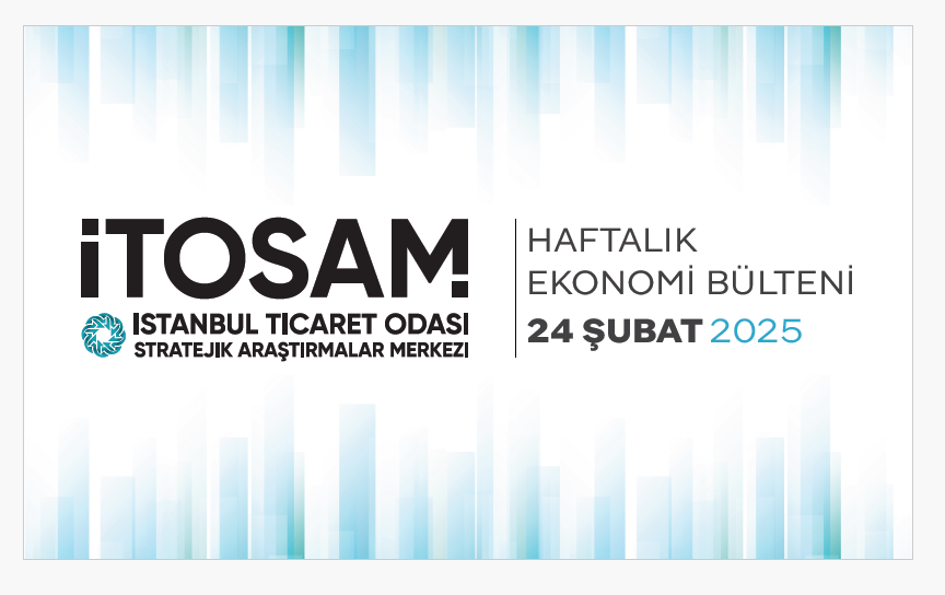 Haftalık Ekonomi Bülteni 24 Şubat