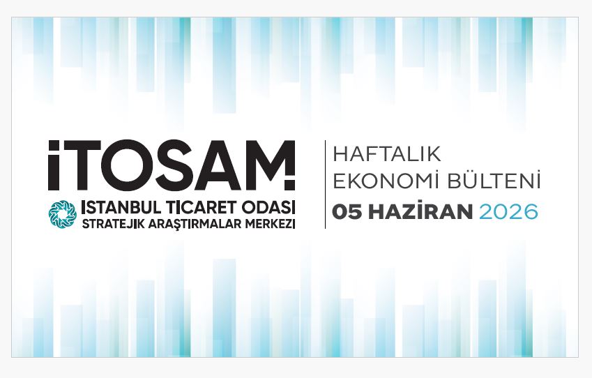 Haftalık Ekonomi Bülteni Haftalık Ekonomi Bülteni 05 Haziran