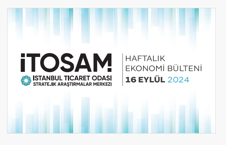 Haftalık Ekonomi Bülteni 16 Eylül