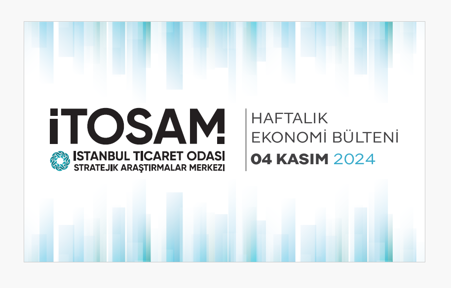 Haftalık Ekonomi Bülteni 04 Kasım