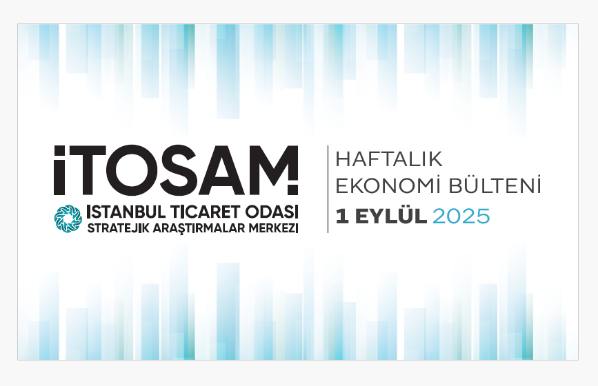 Haftalık Ekonomi Bülteni 01 Eylül