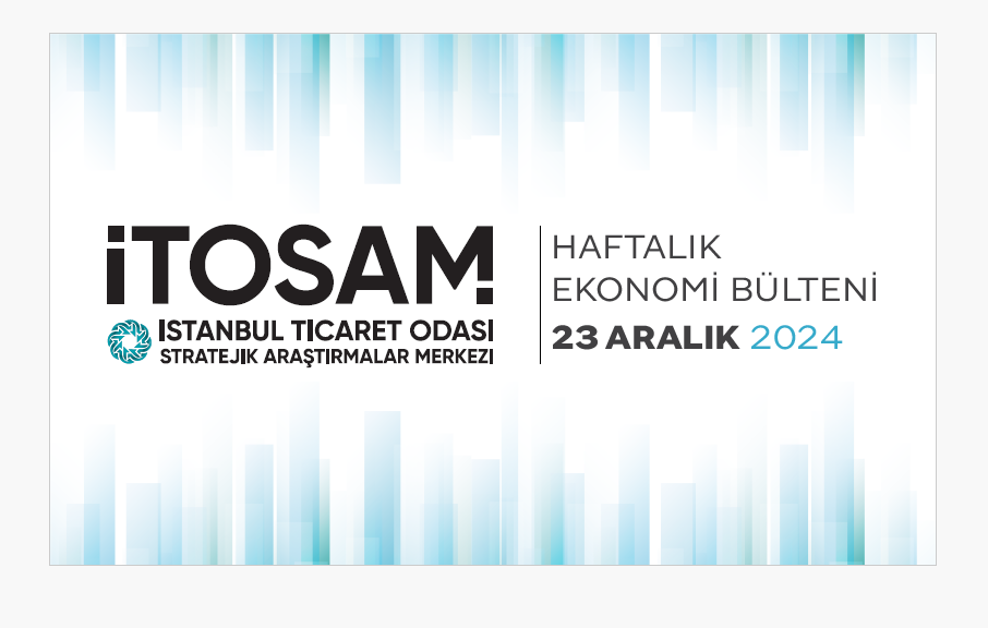 Haftalık Ekonomi Bülteni 23 Aralık