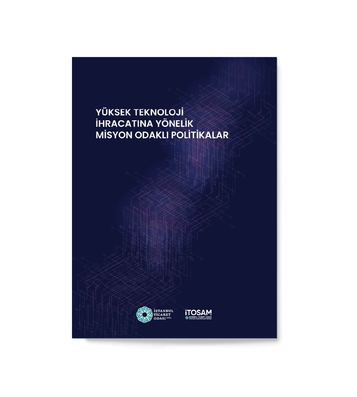 Yüksek Teknoloji İhracatına Yönelik Misyon Odaklı Politikalar