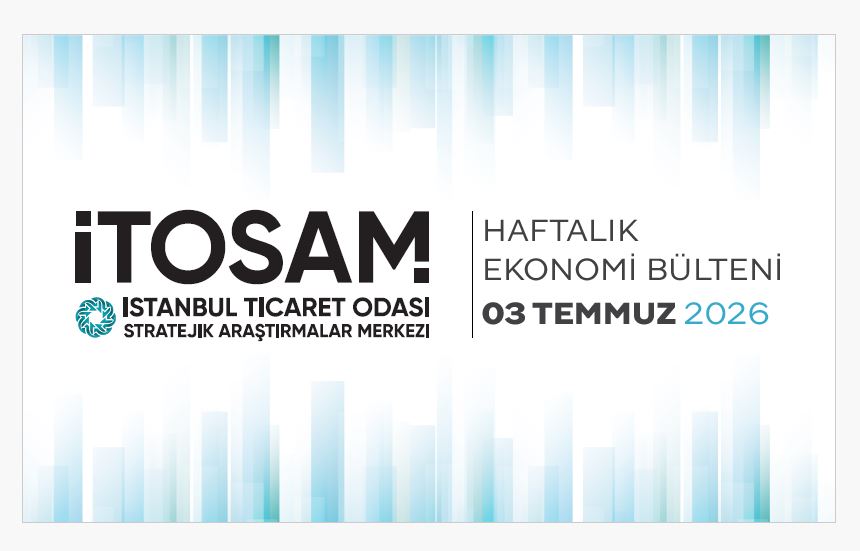 Haftalık Ekonomi Bülteni 03 Temmuz